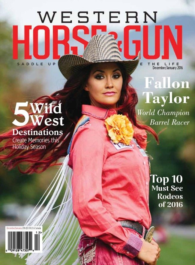 World champion barrel racer Fallon Taylor is pictured on the magazine cover of Western Horse & Gun Magazine